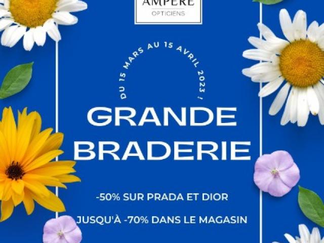 Grande Braderie de Printemps chez Ampère Optique !!!